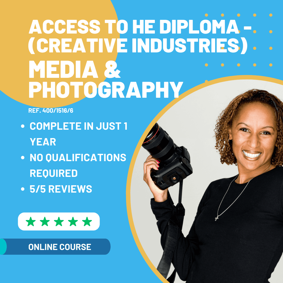 Online Access to Higher Education Diploma (Creative Industries - Photography and Media) Ref. 400/1516/6 (Copy)