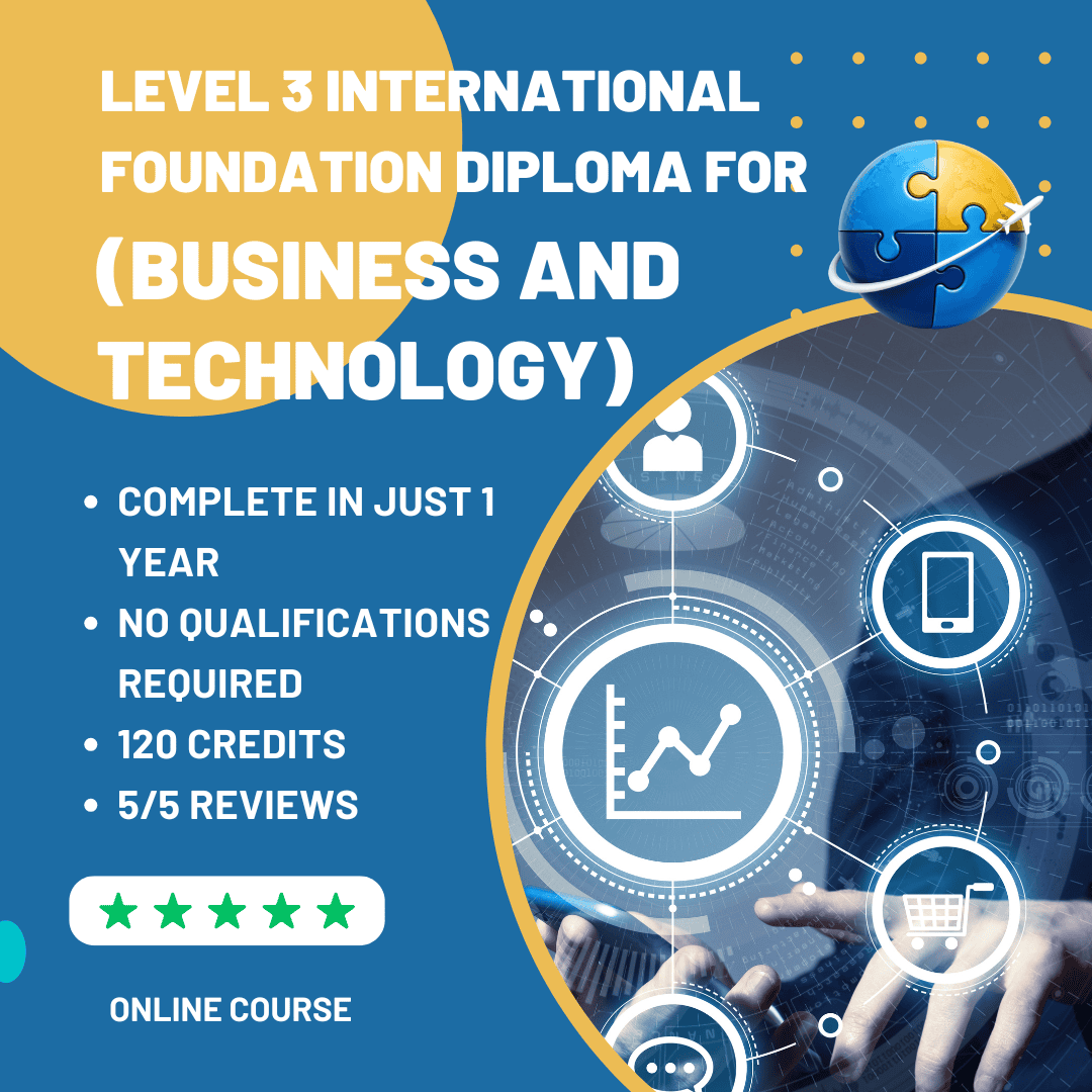 Level 3 International Diploma (Business & Technology) - 120 Credits